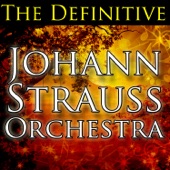 The Definitive Johann Strauss Orchestra artwork