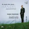 Handel: As Steals The Morn... Arias & Scenes for Tenor album lyrics, reviews, download