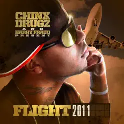 Flight 2011 - Chinx Drugz Flight 2011 - Chinx Drugz