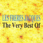 Les Frères Jacques : The Very Best of