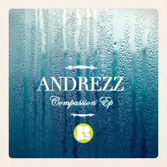 Compassion - EP by Andrezz album reviews, ratings, credits