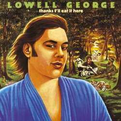 Lowell George - I Can't Stand the Rain