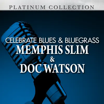 Celebrate Blues & Bluegrass (Re-Recorded Versions) - Memphis Slim