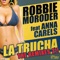 La Trucha (David Cuello Remix) - Robbie Moroder & Anna Carels lyrics