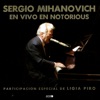SERGIO MIHANOVICH - SOMETIME AGO
