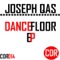 Dance Floor (Dayvi Remix) - Joseph Qas lyrics