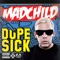 Dickhead - Madchild lyrics