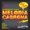 Melodia Cabrona (DJ Alex F Remix) - Jah Sound & DuBull lyrics