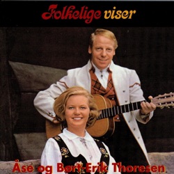 Åse Thoresen & Børt-Erik Thoresen - Ved Skogtjønnet
