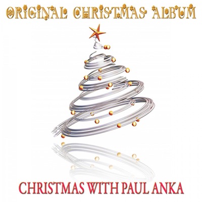 Christmas With Paul Anka (Remastered) - Paul Anka