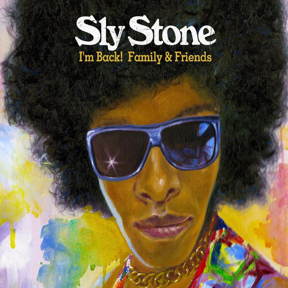 ‎Apple Music에서 감상하는 Sly Stone의 I'm Back! Family & Friends - Sly Stone Songs – The Ultimate Playlist Of Funk & Soul Classics