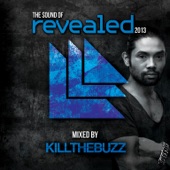 The Sound of Revealed 2013 (Mixed By Kill the Buzz) artwork