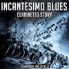 Incantesimo blues (Clarinetto story)