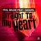 Straight to My Heart (Extended) [feat. Danzel] - Phil Wilde lyrics