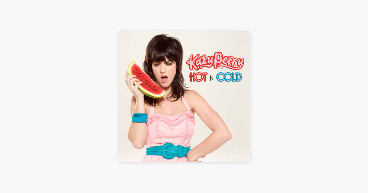 Hot n Cold Кэти Перри. Katy Perry hot n Cold обложка. Катя Перри hot n. Katy Perry hot n Cold клип.