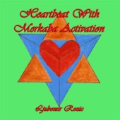 Heartbeat With Merkaba Activation artwork
