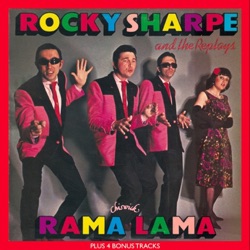 Rocky Sharpe & The Replays - Rama Lama Ding Dong