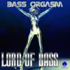 Stream & download Bass Orgasm - Single