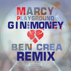Gin and Money (Ben Crea Remix) - Single - Marcy Playground