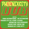 Phoenix City Dub Vol.1