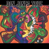 Don Jones Tribe - Praise Him