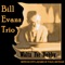 My Foolish Heart - Bill Evans Trio lyrics
