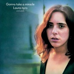 Laura Nyro & LaBelle - It's Gonna Take a Miracle