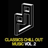 Classics Chill Out Music - Vol. 2