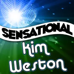Sensational Kim Weston - Kim Weston Sensational Kim Weston - Kim Weston