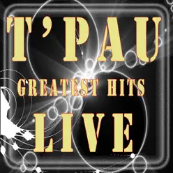 Greatest Hits Live - T'pau