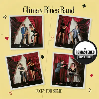 Lucky For Some (Remastered) - Climax Blues Band Lucky For Some (Remastered) - Climax Blues Band