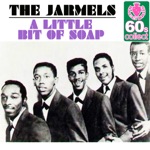 The Jarmels - A Little Bit of Soap (Remastered)