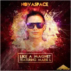 Like a Magnet - Single - Novaspace Like a Magnet - Single - Novaspace