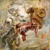 Lully: Phaéton album lyrics, reviews, download