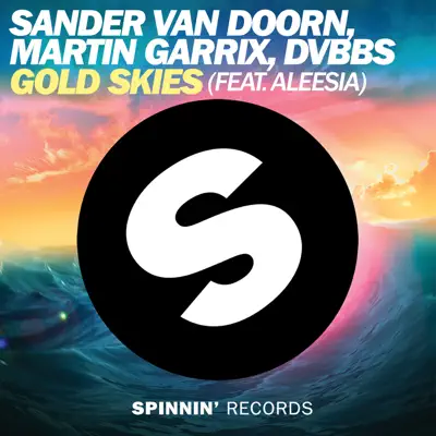 Gold Skies (feat. Aleesia) [with DVBBS] - Single - Martin Garrix