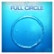 Full Circle (Radio Edit) [feat. The Stetz] - DJ Mog & Paul Kennedy lyrics
