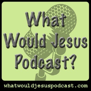 What Would Jesus Podcast cover