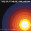 The Earthling Invasion - Wanna Come Floating With Me?