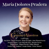 No Sé por Que Te Quiero (feat. Pablo Alborán) [Con Pablo Alboran] - María Dolores Pradera