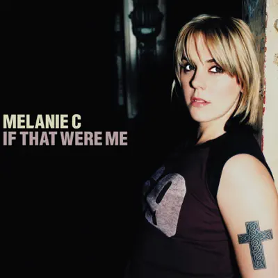 If That Were Me - Single - Melanie C
