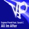 All Im After (Markus Knight Remix) - Eugene Prendi lyrics