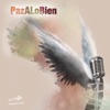 Paz a Lo Bien, 2014