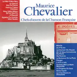 Chefs-d'oeuvre de la chanson Française: Maurice  Chevalier, Vol. 1 - Maurice Chevalier