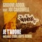 Je t'adore (The Cube Guys Vocal Remix) - Groove Addix lyrics
