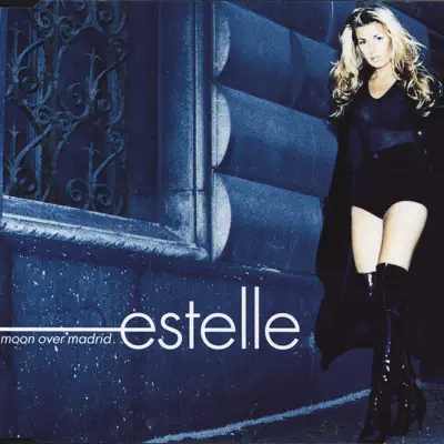 Moon Over Madrid (Remixes) - EP - Estelle