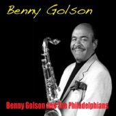 Benny Golson & The Philadelphians - Blues on My Mind