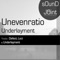Underlayment - Unevenratio lyrics