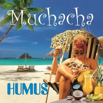Muchacha - Single - Humus