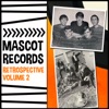 Mascot Records Retrospective, Vol. 2, 2013