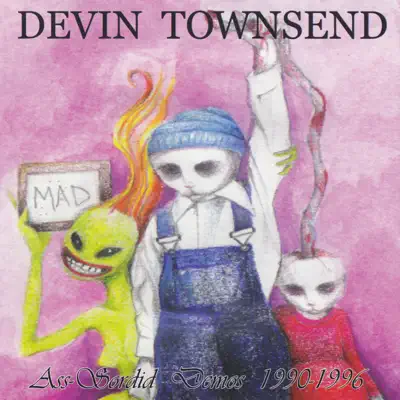 Ass Sordid Demos (1990-1996) - Devin Townsend